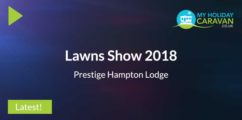 Play Lawns Show 2018 - Prestige Hampton Lodge video